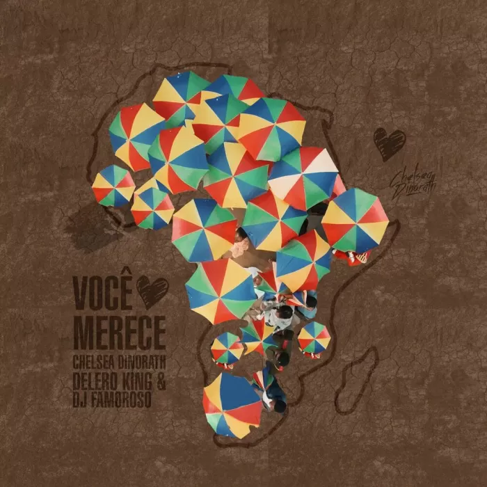 Chelsea-Dinorath-Feat.-Delero-King-Dj-Famoroso-Voce-Merece.webp