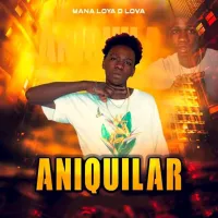 Mana-Loya-Aniquilar-Mana-Loya-Aniquilar.webp