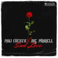 Paki-Chenzu-ft.-Big-Pharell-Sad-Love.webp