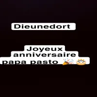 DIEUNEDORT-Joyeux-anniversaire-papa-pasto.webp