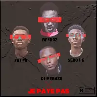 DJ-MeGazo-feat-Benboz-Killer-x-Sero-HK-Je-Paye-Pas.webp